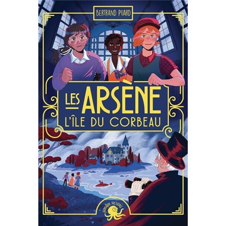 Les Arsène - L'île du Corbeau