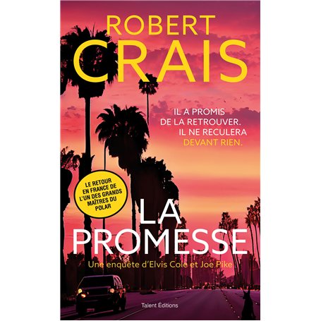 La promesse - Une enquête d'Elvis Cole et Joe Pike 22,41 €