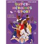 Les super-héroïnes du sport