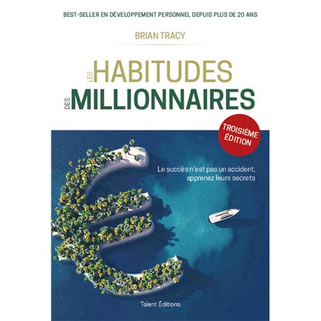 Les habitudes des millionnaires - 3e édition