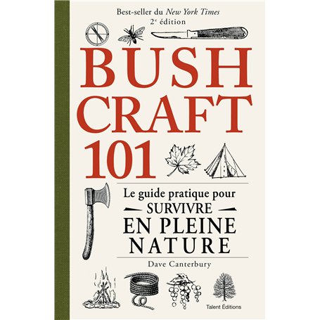 Bushcraft 101 - 2e édition