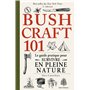 Bushcraft 101 - 2e édition