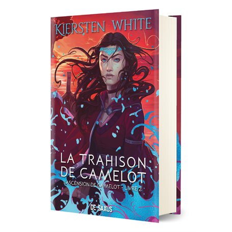L'ascension de Camelot - Livre 02 La trahison de Camelot (relié)