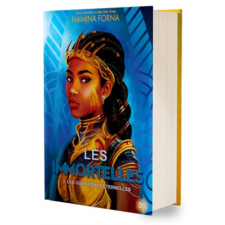 Les Immortelles - Tome 03 Les Guerrières éternelles (relié collector)