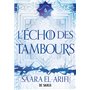 L'Ultime Brasier - Tome 02 L'Écho des tambours (broché)