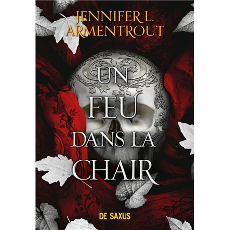La Chair et le Feu - Tome 03 Un feu dans la chair (broché)