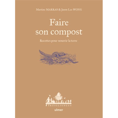 Faire son compost - Recettes pour nourrir la terre