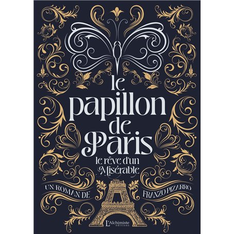 Le Papillon de Paris - Le rêve d'un Misérable
