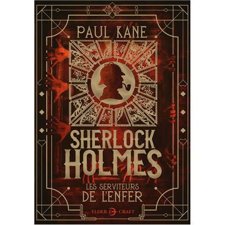 Sherlock Holmes : Les serviteurs de l'enfer