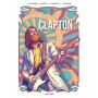 Eric Clapton is God