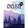 Je deviens cycliste - Les conseils de spécialistes pour débuter