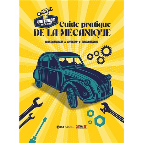 Guide pratique de la mécanique - Fonctionnement