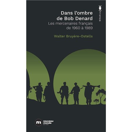 Dans l'ombre de Bob Denard