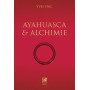 Ayahuasca et Alchimie
