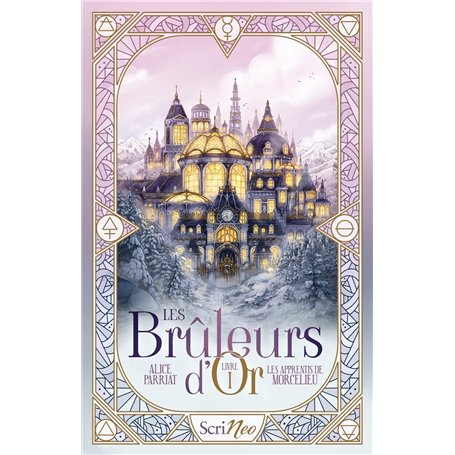 Les Bruleurs d'Or - Tome 1 Les apprentis de Mortcelieu