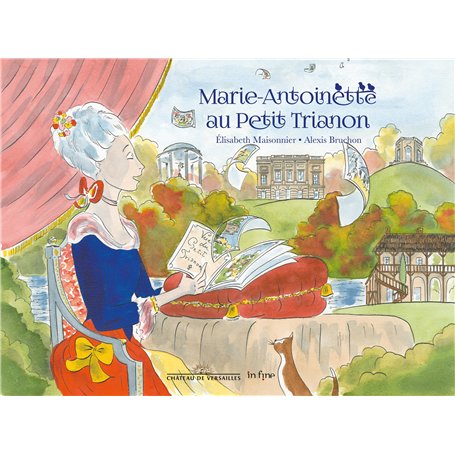 MARIE-ANTOINETTE AU PETIT TRIANON