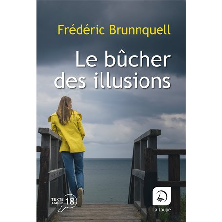 Le bûcher des illusions