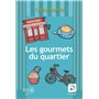 Les gourmets du quartier