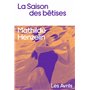 La Saison des bêtises