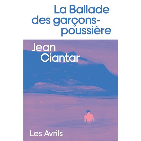 La Ballade des garçons-poussière