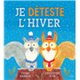 Je déteste l'hiver