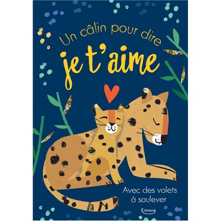 Un câlin pour dire je t'aime