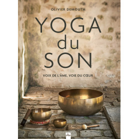 Yoga du son : Voix de l'âme
