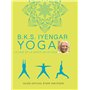 B.K.S. Iyengar. Yoga : La voie de la santé holistique