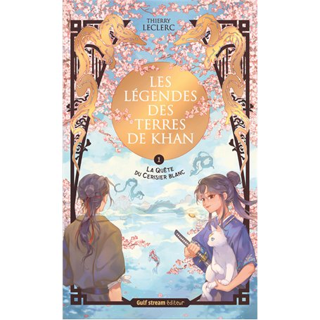Les Légendes des terres de Khan - Tome 1 La Quête du cerisier blanc