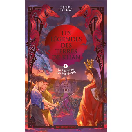 Les Légendes des terres de Khan - Tome 2 La Prophétie des Phérénides