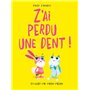 Z'AI PERDU UNE DENT !