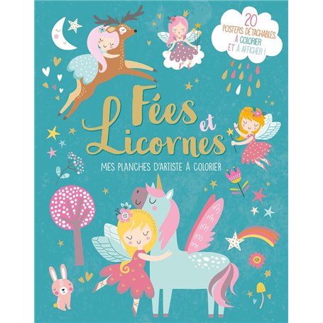FEES ET LICORNES - MES PLANCHES D'ARTISTE A COLORIER