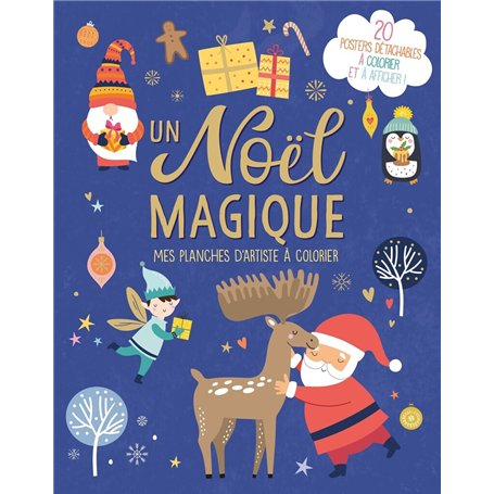 UN NOEL MAGIQUE - MES PLANCHES D'ARTISTE A COLORIER
