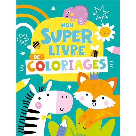 MON SUPER LIVRE DE COLORIAGES