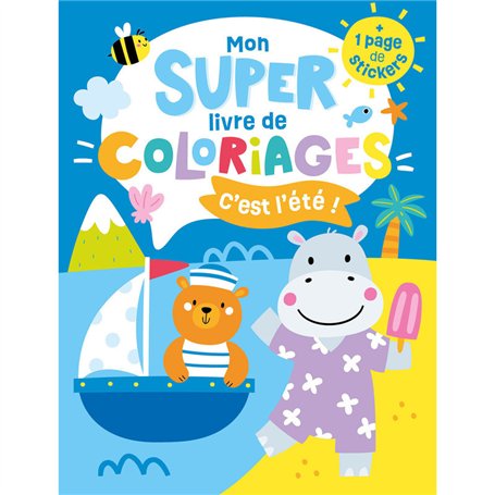 Mon super livre de coloriages - C'est l'été