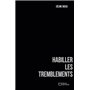 Habiller les tremblements