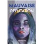 Mauvaise réputation