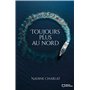 Toujours plus au nord
