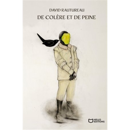 De colère et de peine