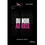 Du noir au rose