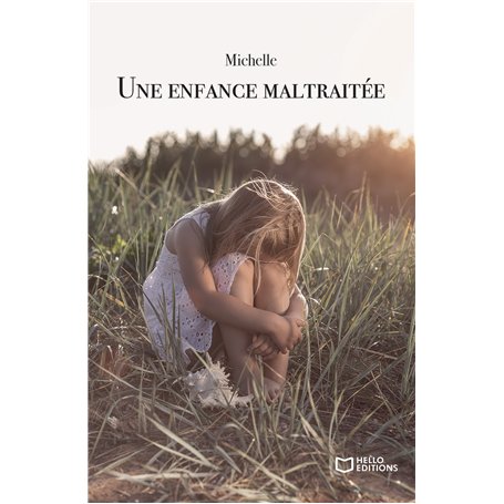 Une enfance maltraitée
