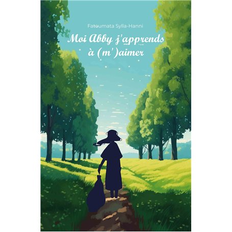 Moi Abby j'apprends à (m')aimer