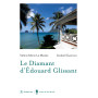 Le Diamant d'Edouard Glissant