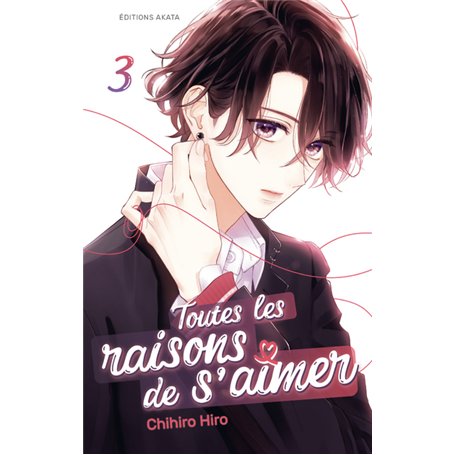 Toutes les raisons de s'aimer - Tome 3