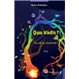 Quo Vadis ?