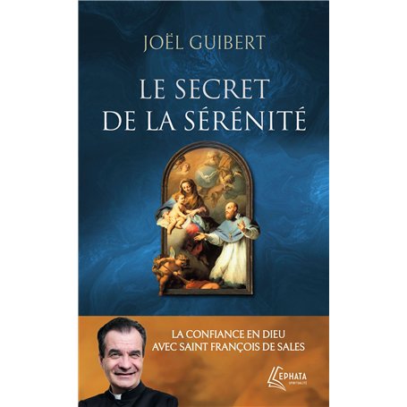 Le secret de la sérénité