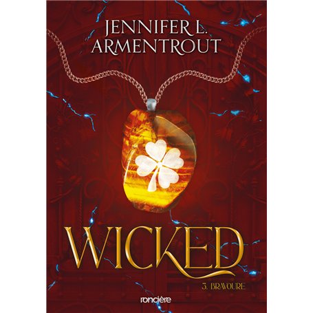 Wicked - Tome 03 Bravoure (broché)
