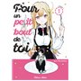 Pour un petit bout de toi... - Tome 1