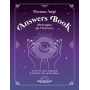 Answers Book - Messages de l'Univers - Le livre qui répond à toutes tes questions