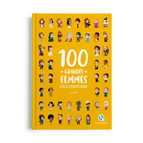 100 grandes femmes de l'histoire